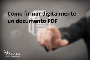 Cómo firmar digitalmente un documento PDF
