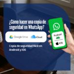 ¿Cómo hacer una copia de seguridad en WhatsApp?