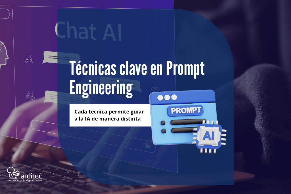 Técnicas clave en Prompt Engineering